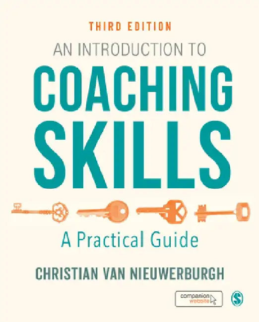 An Introduction to Coaching Skills: A Practical Guide by Christian Van Nieuwerburgh