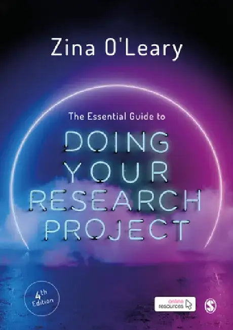 The Essential Guide to Doing Your Research Project by Zina O'Leary