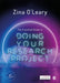 The Essential Guide to Doing Your Research Project by Zina O'Leary