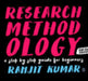 Research Methodology by Ranjit (University of Western Australia, Australia) Kumar