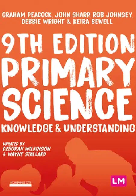 Primary Science: Knowledge and Understanding by Graham A. Peacock