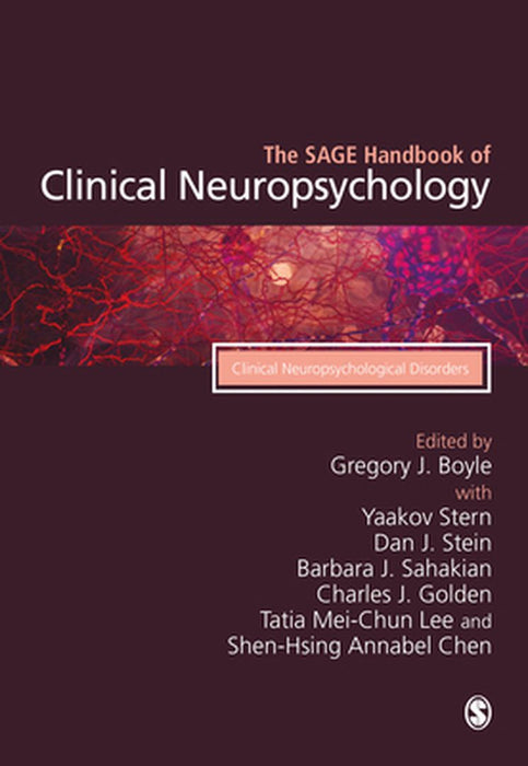 The SAGE Handbook of Clinical Neuropsychology by Boyle