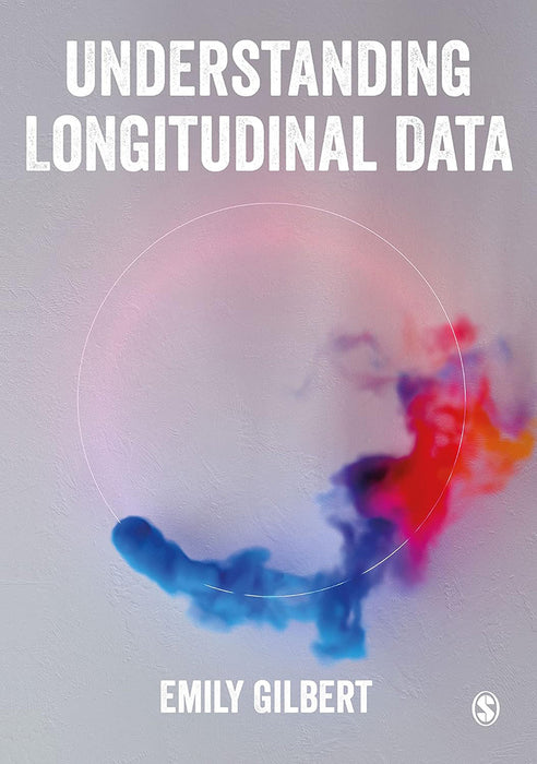 Understanding Longitudinal Data by Gilbert