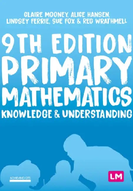 Primary Mathematics: Knowledge and Understanding by Claire Mooney