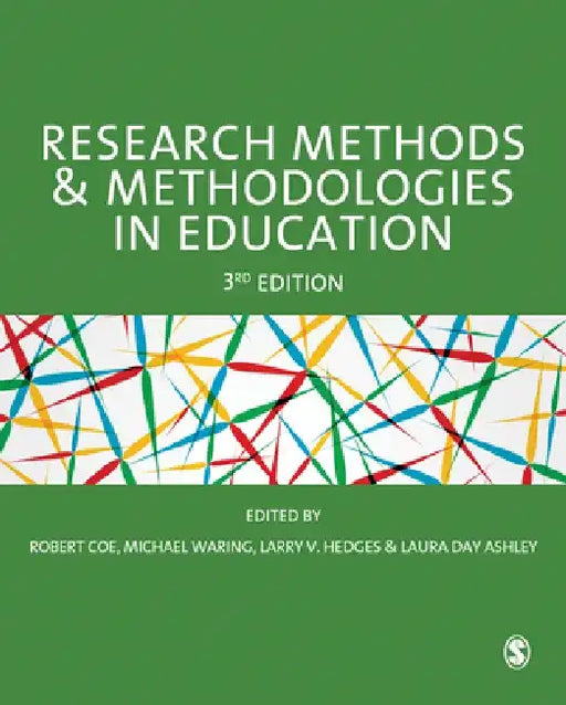 Research Methods and Methodologies in Education by Robert Coe