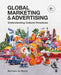 Global Marketing and Advertising: Understanding Cultural Paradoxes by Marieke de Mooij