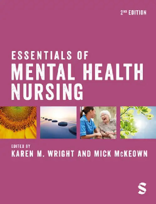 Essentials of Mental Health Nursing by Karen M. Wright