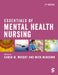 Essentials of Mental Health Nursing by Karen M. Wright
