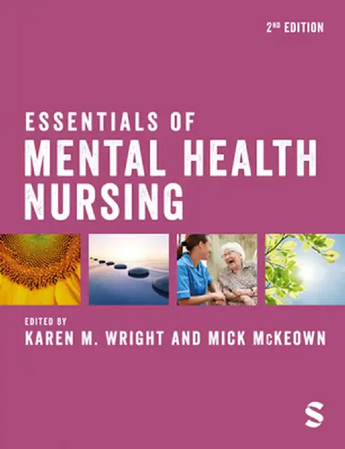 Essentials of Mental Health Nursing by Karen M. Wright