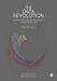 The Data Revolution: A Critical Analysis of Big Data, Open Data and Data Infrastructures by Rob Kitchin
