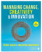 Managing Change, Creativity and Innovation by Patrick Dawson