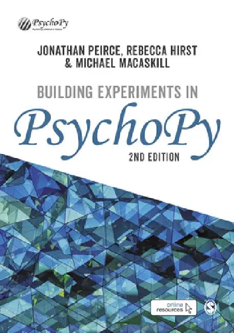 Building Experiments in Psychopy by Jonathan Peirce