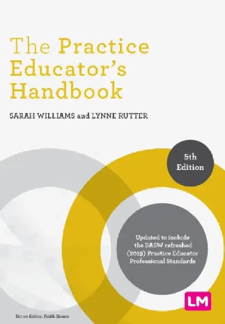 The Practice Educator's Handbook by Sarah