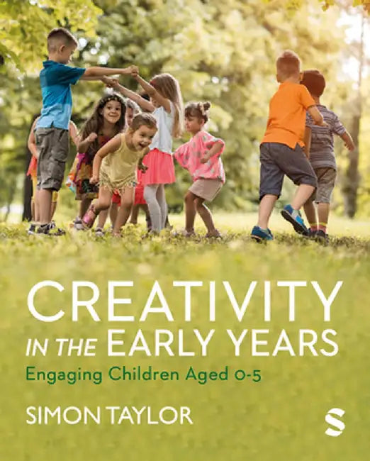 Creativity in the Early Years by Simon Taylor