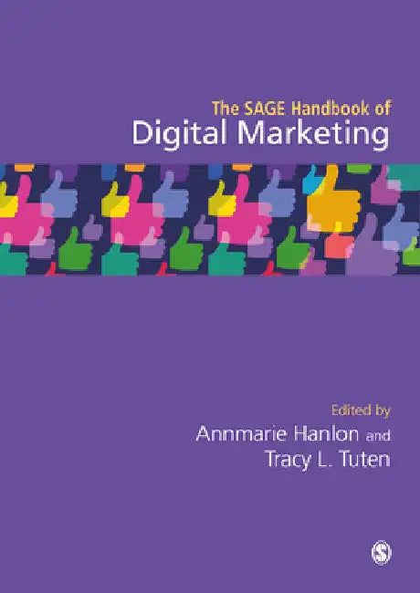 The SAGE Handbook of Digital Marketing by Annmarie Hanlon