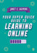 Your Super Quick Guide to Learning Online by Janet Salmons