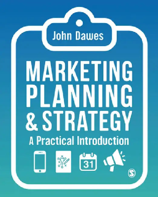 Marketing Planning & Strategy: A Practical Introduction by John Dawes