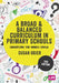 A Broad and Balanced Curriculum in Primary Schools: Educating the Whole Child by Susan Ogier