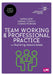 Team Working and Professional Practice for Nursing Associates by Bibi