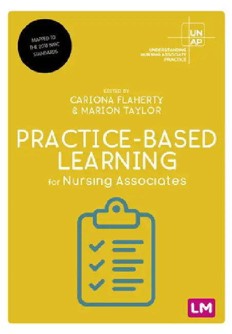 Practice-Based Learning for Nursing Associates by Cariona Flaherty