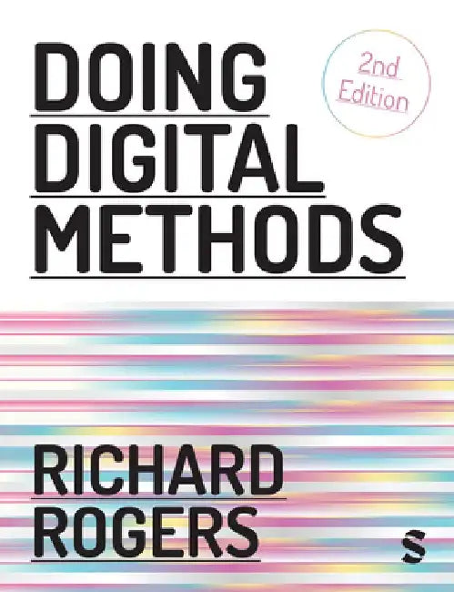 Doing Digital Methods by Richard Rogers