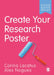 Create Your Research Poster by Corina Lacatus