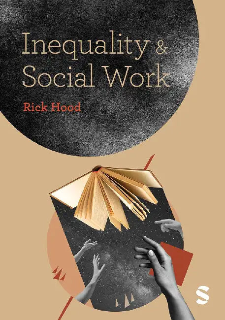 Inequality and Social Work by Hood