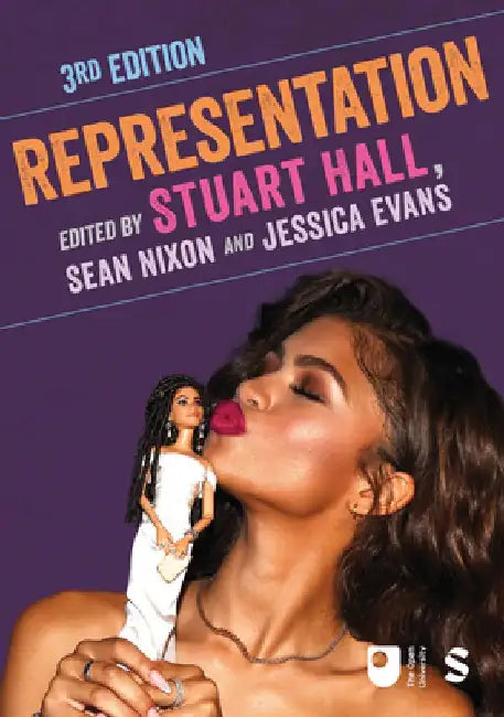 Representation: Cultural Representations and Signifying Practices by Stuart Hall