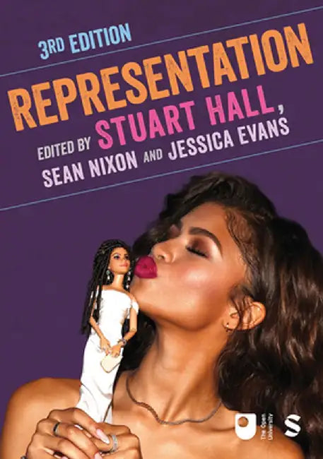 Representation: Cultural Representations and Signifying Practices (Third Edition) by Stuart Hall