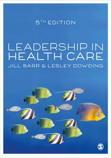 Leadership in Health Care by Jill Barr
