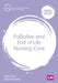 Palliative and End of Life Nursing Care by Beth Hardy
