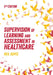 Supervision of Learning and Assessment in Healthcare by Neil Gopee