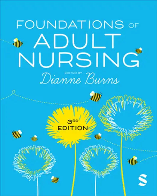 Foundations of Adult Nursing by Dianne Burns