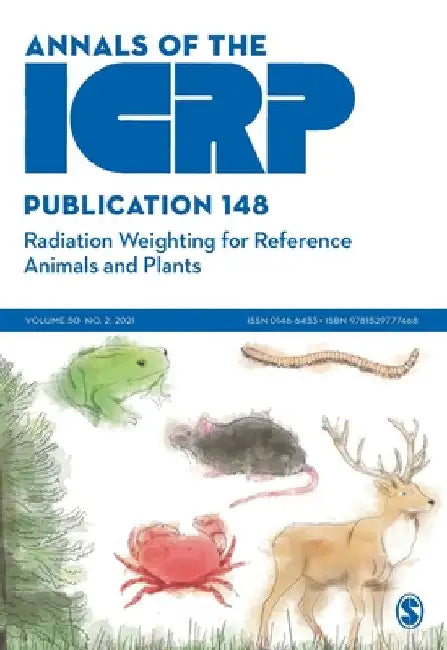 ICRP Publication 148: Radiation Weighting for Reference Animals and Plants by Icrp
