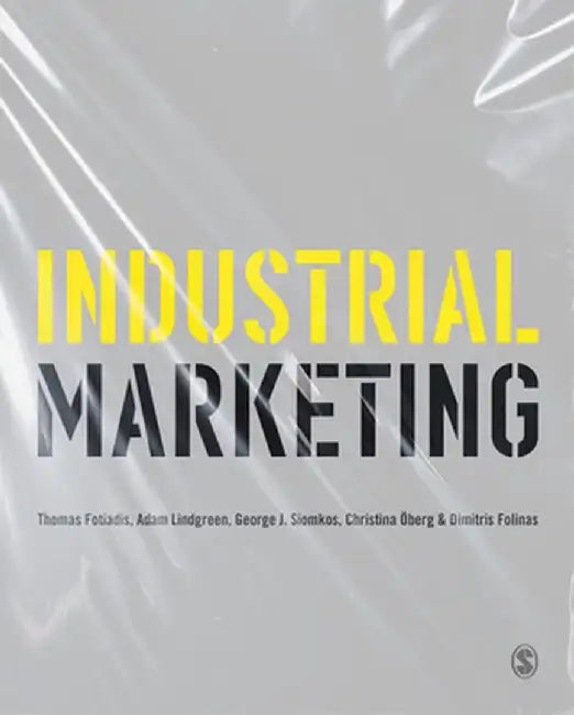Industrial Marketing by Thomas Fotiadis