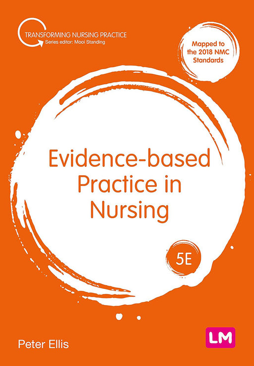 Evidence-based Practice in Nursing (Revised and Updated Edition) by Ellis