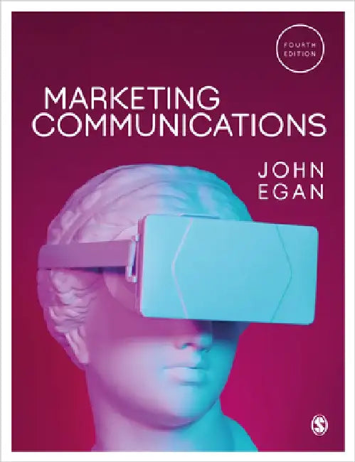 Marketing Communications by John Egan