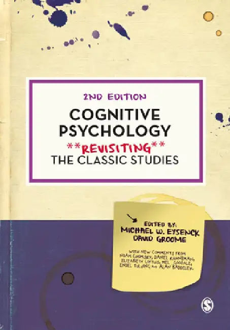 Cognitive Psychology: Revisiting the Classic Studies by Michael W. Eysenck