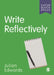 Write Reflectively by Julian Edwards
