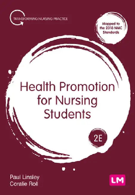 Health Promotion for Nursing Students by Paul Linsley