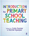 Introduction to Primary School Teaching by Colin Forster