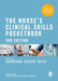 The Nurse′s Clinical Skills Pocketbook by Catherine Delves-Yates