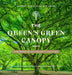 The Queen's Green Canopy: Ancient Woodlands and Trees by Adrian Houston