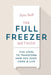 The Full Freezer Method by Kate Hall
