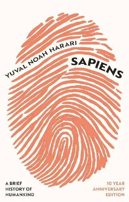 Sapiens by Yuval Noah Harari