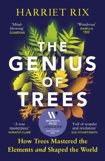 The Genius Of Trees by Rix Harriet