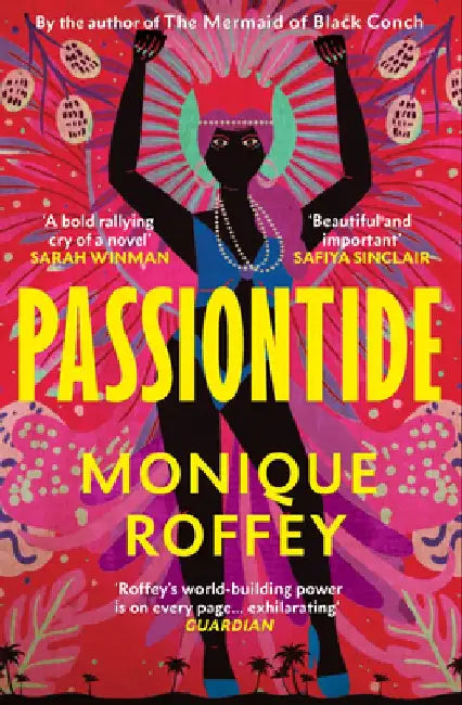 Passiontide by Monique Roffey