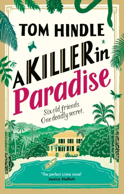 A Killer in Paradise by Tom Hindle