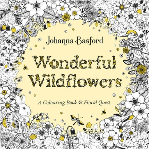 Wonderful Wildflowers: A Colouring Book & Floral Quest by Johanna Basford