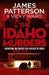 The Idaho Murders: Uncovering the Tragedy that Shocked the World by James Patterson